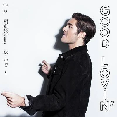 Good Lovin&#x27; 专辑 Benjamin Ingrosso/FELIX SANDMAN