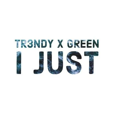 I Just 專輯 Green