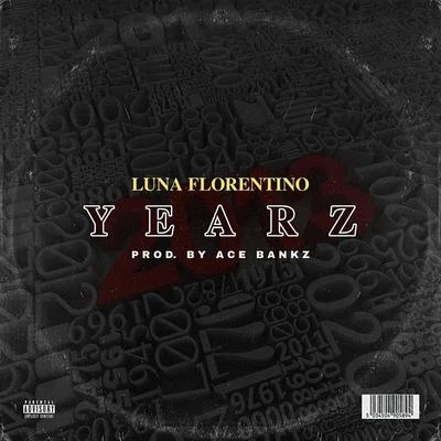 Yearz 专辑 Manu Worldstar/Luna Florentino