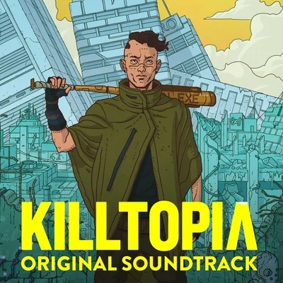 Killtopia (Original Soundtrack) 專輯 Fenris/Roman Müller