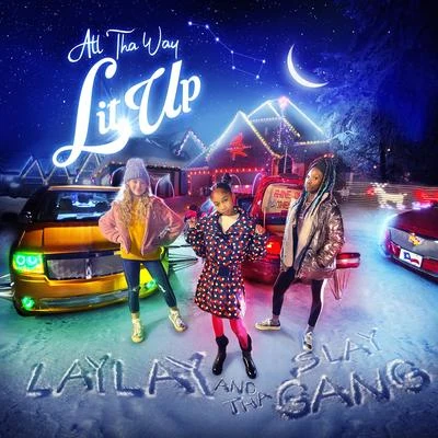 All Tha Way Lit Up 專輯 Fatcat/That Girl Lay Lay