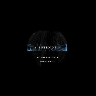 FRIENDS (Prod. By Rudals) 專輯 江敏熙/GREE/San E/BOOMBASTIC