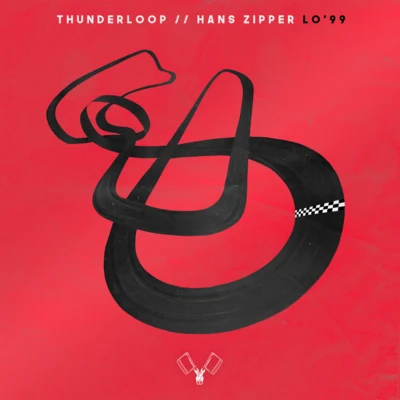 ThunderloopHans Zipper (Edit) 專輯 LO99