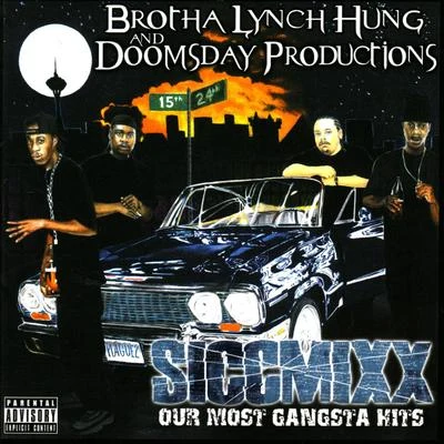 SiccMixx 專輯 Brotha Lynch Hung/MC Eiht