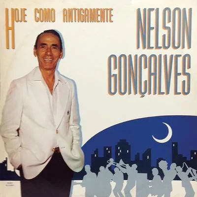 Hoje Como Antigamente 專輯 Nelson Goncalves