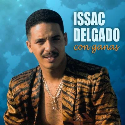 Con ganas 專輯 Issac Delgado