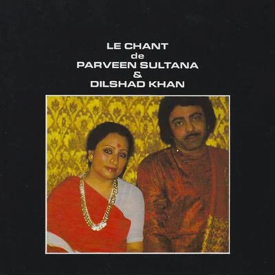 Le Chant - Khayal 專輯 Parveen Sultana/Pt. Jitendra Abhisheki