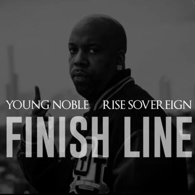 Finish Line (feat. Rise Sovereign) 專輯 Young Noble/Deuce Deuce