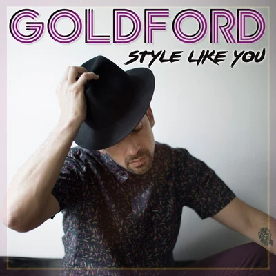 Style Like You 專輯 Space Primates/GoldFord