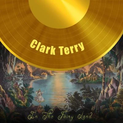 In The Fairy Land 專輯 Clark Terry/Thelonious Monk