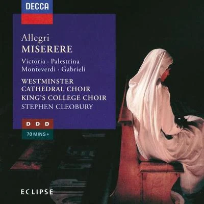 Allegri: Miserere, etc. 专辑 Westminster Cathedral Choir/David Hill