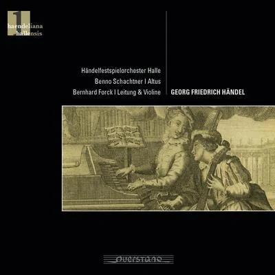 Haendeliana hallensis 1 專輯 Christoph Spering/Sarah Wegener/Benno Schachtner/Das Neue Orchester