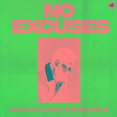 No Excuses 专辑 Ralph Felix/SDJM