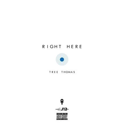 Right Here 专辑 Tree Thomas