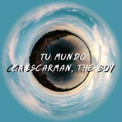 Tu Mundo 專輯 cero/The Boy/Big Balu/SOOCK LOOCK/CANSCARMAN