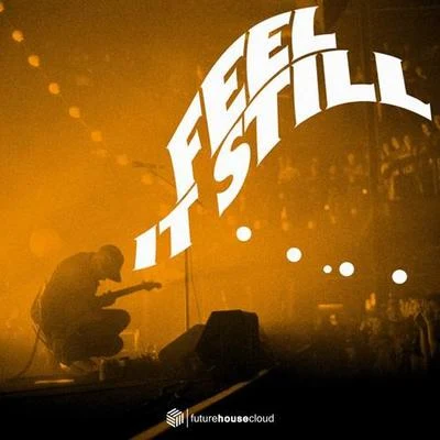 Feel It Still (Kaan Pars Remix) 专辑 Kaan Pars