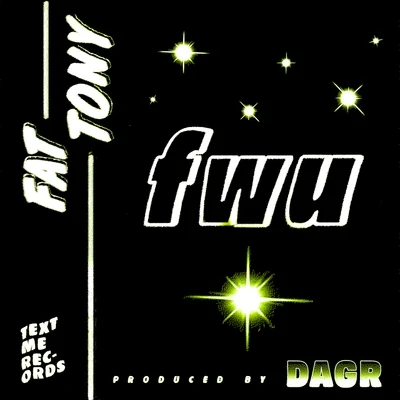 fwu 專輯 Fat Tony/Kari Faux/Kelow/bLAck pARty