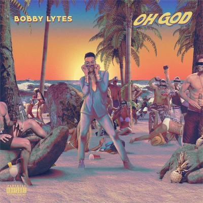 Oh God 專輯 KaMillion/Bobby Lytes