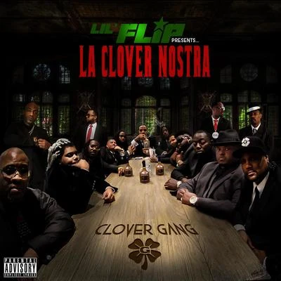 La Clover Nostra: Clover Gang 專輯 Lil Flip/Absent