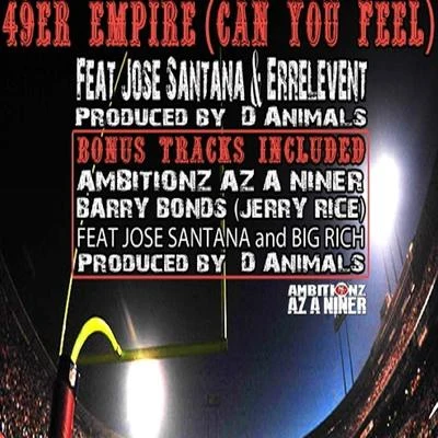 49er Empire (Can You Feel) 專輯 Jose Santana/AG Cubano/Napalm Da Don