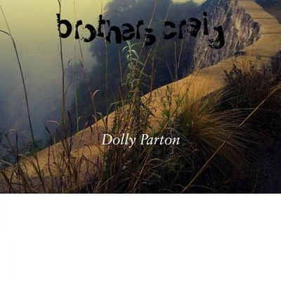 Brothers Craig 專輯 Dolly Parton