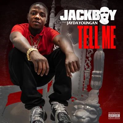 Tell Me (feat. Jaydayoungan) 專輯 JGreen/Jackboy