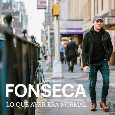 Lo Que Ayer Era Normal 专辑 Arthur Hanlon/Fonseca