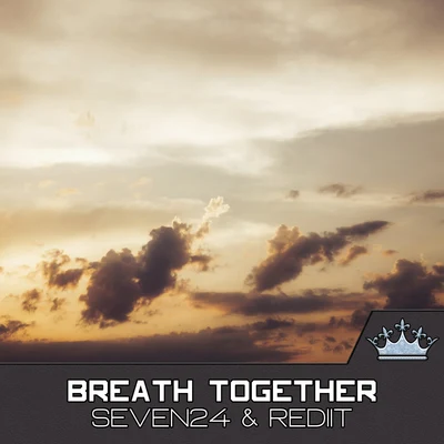 Breath Together 專輯 Seven24/SOTY/Cj RcM/Alexander Volosnikov/R.I.B.