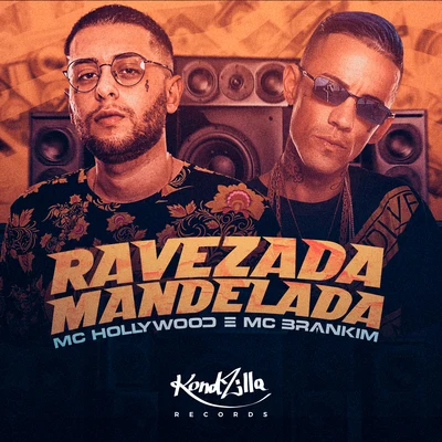 Ravezada Mandelada 專輯 MC Mari/MC Hollywood