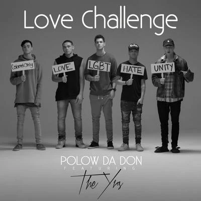 The Love Challenge (feat. The YRS) 專輯 Bando Jonez/Saint Laron/Polow Da Don