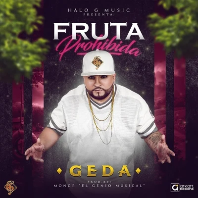 Fruta Prohibida 專輯 Geda/Guelo Star