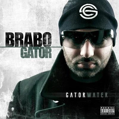 Gator Water 專輯 Brabo Gator/Haystak