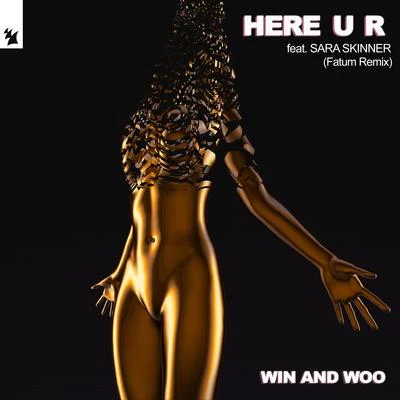 Here U R (Fatum Remix) 專輯 Blair Lee/Win and Woo