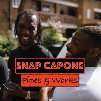 Snap Capone Pipes & Works