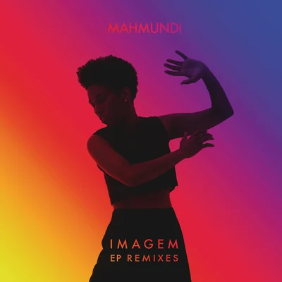 Imagem (Remixes) 專輯 Mahmundi/Manimal