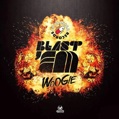 Blast Em 專輯 WOOGIE/FREAKY