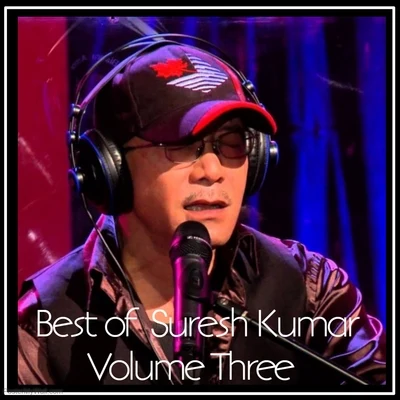 Suresh kumarSushma ShresthaNitin Mukesh Best of Suresh Kumar, Vol. 3