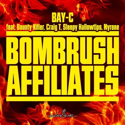 Bombrush Affiliates 專輯 Bay-C/Jay Psar/DJ Septik