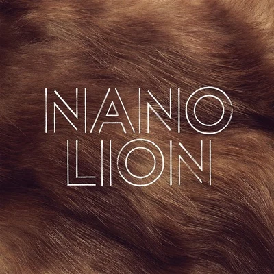 Lion 專輯 NANO