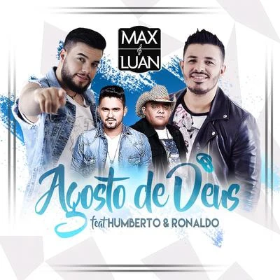 Agosto de Deus 專輯 Max e Luan