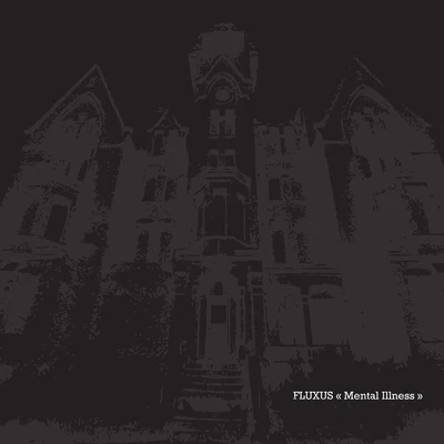 FLUXUS mental illness (CD)