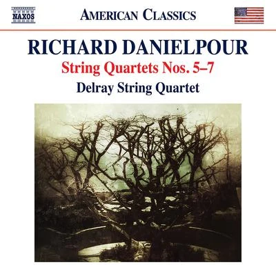 DANIELPOUR, R.: String Quartets Nos. 5-7 (Plitmann, Delray String Quartet) 專輯 Timothy McAllister/Michael Daugherty/Ingolf Dahl/Michael Haithcock/University of Michigan Symphony Band