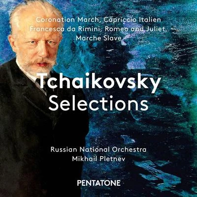 TCHAIKOVSKY, P.I.: Orchestral Music (Tchaikovsky Selections) (Russian National Orchestra, Pletnev) 專輯 Ivan Pochekin/Russian National Orchestra/Valentin Uryupin