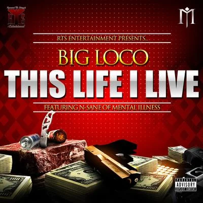 This Life I Live 專輯 Gilly Loco/Big Rayzor/Mental Illness/Young One/N-Sane