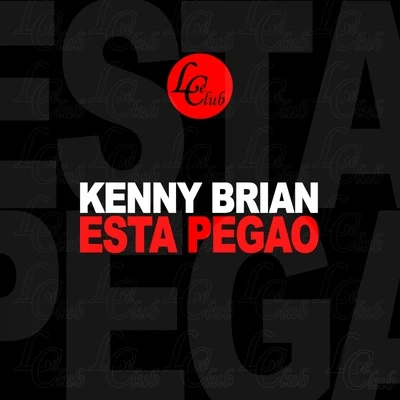 Está Pegao 專輯 Kenny Brian