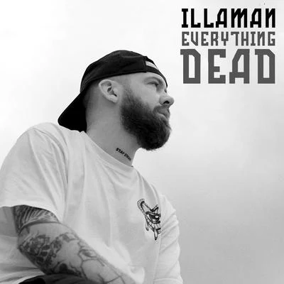 Everything Dead 專輯 Illaman