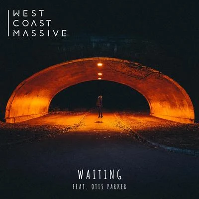 Waiting (feat. Otis Parker) 專輯 West Coast Massive/Anna Pancaldi