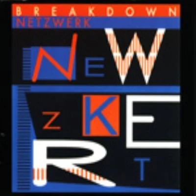 Breakdown 專輯 Netzwerk