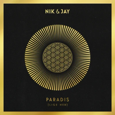 Nik & Jay Paradis (Lige Her)