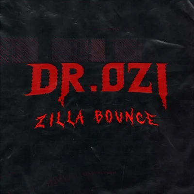 Zilla Bounce 專輯 The Sausages/Dr. Ozi/GROKE